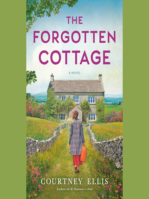 Title details for The Forgotten Cottage by Courtney Ellis - Wait list